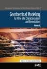 Geochemical Modeling for Mine Site Characterization and Remediation - Book