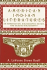 American Indian Literatures : An Introduction, Bibliographic Review, and Selected Bibliography - Book