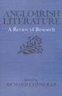 Anglo-Irish Literature : A Review of Research - Book