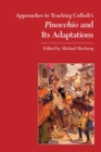 Approaches to Teaching Collodi's Pinocchio and Its Adaptations - Book