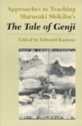 Approaches to Teaching Murasaki Shikibu's The Tale of Genji - Book