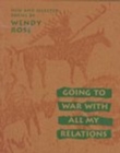 Going to War with All My Relations : New and Selected Poems - Book
