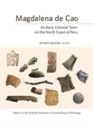 Magdalena de Cao : An Early Colonial Town on the North Coast of Peru - Book