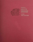 Corpus of Maya Hieroglyphic Inscriptions, Volume 1: Introduction - Book