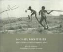 Michael Rockefeller : New Guinea Photographs, 1961 - Book