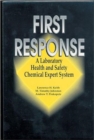 First Response : A Laboratory Health and Safety Chemical Expert System - Book