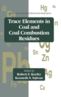 Trace Elements in Coal and Coal Combustion Residues - Book