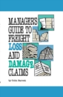 Manager's Guide to Freight Loss and Damage Claims - Book