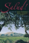 Salud! : The Rise Of Santa Barbara's Wine Industry - eBook