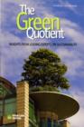 The Green Quotient : Insights from Leading Experts on Sustainability - Book