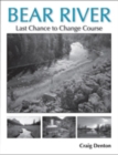 Bear River : Last Chance to Change Course - eBook