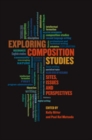 Exploring Composition Studies : Sites, Issues, Perspectives - eBook