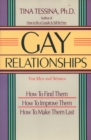 Gay Relationships : How to Find Them, How to Improve Them, How to Make Them Last - Book