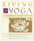 Living Yoga : A Comprehensive Guide for Daily Life - Book