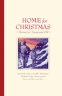 Home for Christmas : Stories for Young and Old - Book