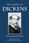 The Gospel in Dickens : Selections from His Works - Book