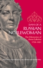 Days of a Russian Noblewoman : The Memories of Anna Labzina, 1758–1821 - Book