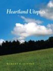 Heartland Utopias - Book