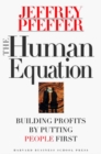 The Human Equation : Building Profits by Putting People First - Book