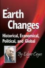 Earth Changes : Historical, Economical, Political, and Global - eBook