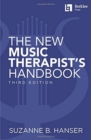 The New Music Therapist's Handbook - 3rd Edition - Book