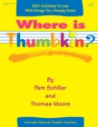Where is Thumbkin? : 500 Activities to Use with Songs You Already Know - eBook