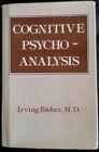 Cognitive Psychoanalysis (Classical Psychoanalysis and Its Applications) - Book