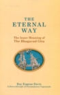 Eternal Way : The Inner Meaning of The Bhagavad Gita - Book