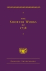 The Shorter Works of 1758 : New Jerusalem Last Judgment White Horse Other Planets - Book