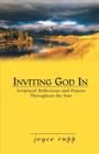 Inviting God in : Spiritual Reflections and Prayers Throughout the Year - Book