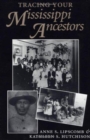 Tracing Your Mississippi Ancestors - Book