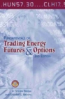 Fundamentals of Trading Energy Futures & Options - Book