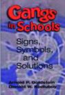 Gangs in Schools : Signs, Symbols, and Solutions - Book