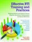 Effective RTI Training and Practices : Helping School and District Teams Improve Academic Performance and Social Behavior - Book
