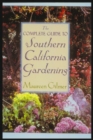 The Complete Guide to Southern Californian Gardening - Book