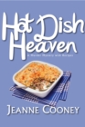 Hot Dish Heaven : A Murder Mystery With Recipes - Book