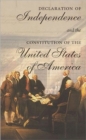 The Declaration of Independence and the Constitution of the United States of America - Book