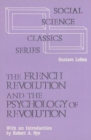 The French Revolution and the Psychology of Revolution - Book