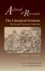 The Liturgical Sermons : The Second Clairvaux Collection; Christmas through All Saints - Book