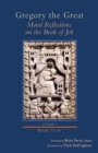 Moral Reflections on the Book of Job, Volume 3 : Books 11-16 - Book