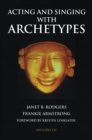 Acting and Singing with Archetypes - Book
