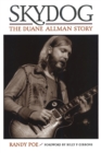 Skydog : The Duane Allman Story - Book