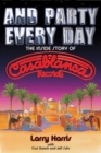 Larry Harris/Jeff Suhs/Curt Gooch : The Inside Story of Casablanca Records - Book