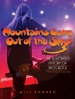 Mountains Come out of the Sky : The Illustrated History of Prog Rock - Book