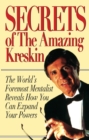 Secrets of the Amazing Kreskin : The World's Foremost Mentalist Reveals How You Can Expand Your Powers - Book