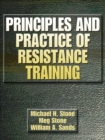 Principles and Practice of Resistance Training - Book