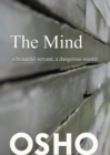 The Mind: a beautiful servant, a dangerous master - eBook