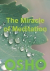 The Miracle of Meditation - eBook