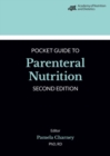 Academy of Nutrition and Dietetics Pocket Guide to Parenteral Nutrition - Book