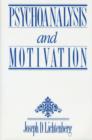 Psychoanalysis and Motivation - Book